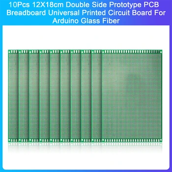 10шт 12x18 см Двухсторонний прототип печатной платы Универсальная печатная плата для Arduino из стекловолокна