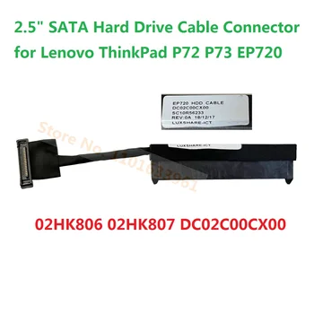 2,5 SATA HDD SSD Кабель Для Жесткого Диска Гибкий Провод Линейный Разъем Адаптер для Lenovo ThinkPad P72 P73 EP720 DC02C00CX00 02HK806 02HK807