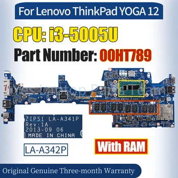 ZIPS1 LA-A342P Для Lenovo ThinkPad Y0GA 12 Материнская плата 00HT789 SR244 С оперативной Памятью i3-5005U 100％ Протестированная Материнская плата Ноутбука