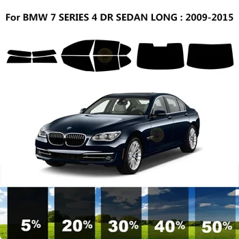 Комплект для УФ-тонировки автомобильных окон с нанокерамикой, автомобильная пленка для окон BMW 7 СЕРИИ 4 DR СЕДАН LONG 2009-2015