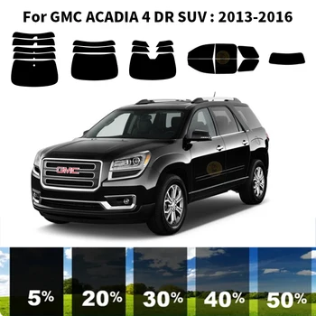Предварительно нарезанная нанокерамика, комплект для УФ-тонировки автомобильных окон, Автомобильная пленка для окон GMC ACADIA 4 DR SUV 2013-2016